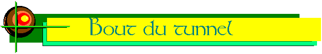 Bout du tunnel